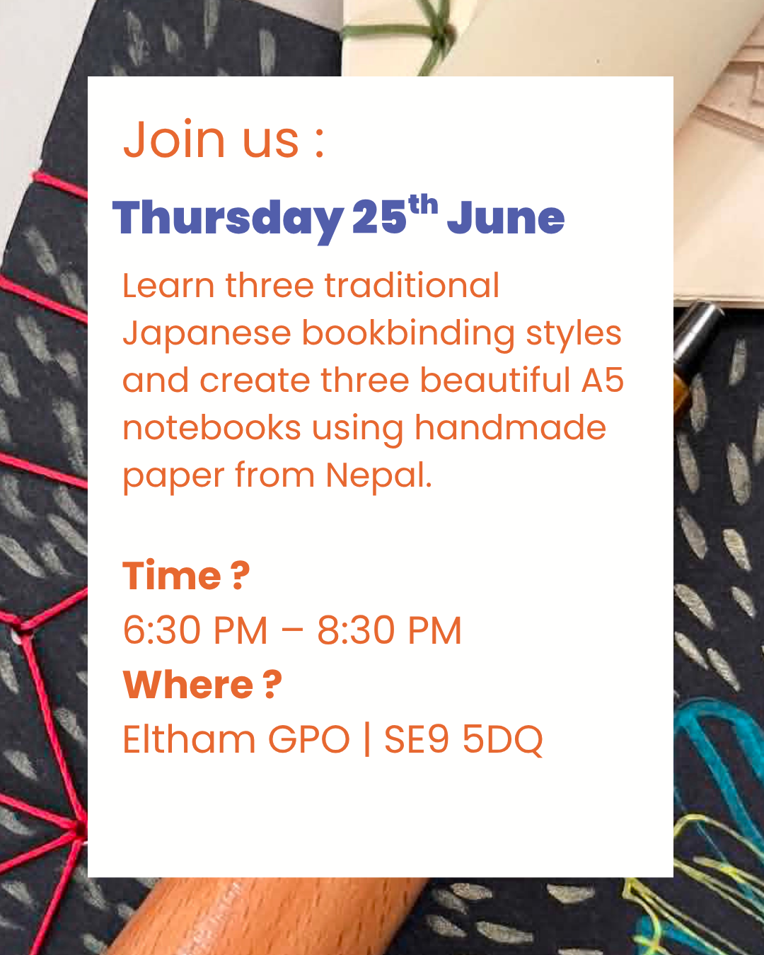 Japanese Bookbinding Workshop Thursday 25th June 6:30–8:30pm Eltham GPO